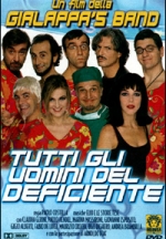Tutti gli Uomini del Deficiente (1999)
