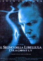 Dragonfly - Il Segno della Libellula (2002)