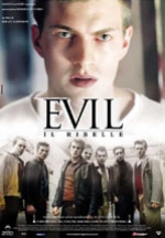 Evil - Il Ribelle (2003)