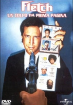 Fletch, un Colpo da Prima Pagina (1985) Fletch, un Colpo da Prima Pagina (1985)