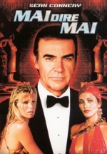 007 - Mai dire Mai (1983) 007 - Mai dire Mai (1983)