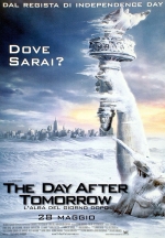 The Day After Tomorrow - L'Alba del Giorno Dopo (2004) The Day After Tomorrow - L'Alba del Giorno Dopo (2004)